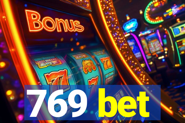 769 bet